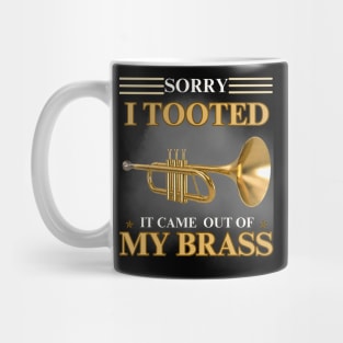 Trumpet - Sorry I Tooted Mug